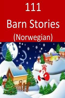 Paperback 111 Barn Stories (Norwegian) [Norwegian] Book
