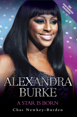 Alexandra Burke - A Star is Born 1844548104 Book Cover