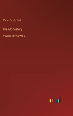The Monastery: Waverly Novels Vol. X 3368123491 Book Cover