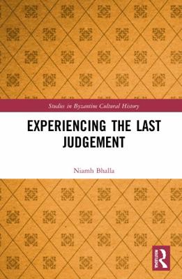 Experiencing the Last Judgement 0367769018 Book Cover