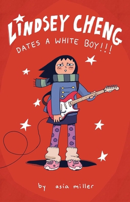 Lindsey Cheng Dates a White Boy!!!: A Graphic N... B0FWZXJRHH Book Cover