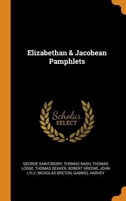Elizabethan & Jacobean Pamphlets 0342794493 Book Cover