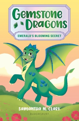 Gemstone Dragons 4: Emerald's Blooming Secret 1547610921 Book Cover