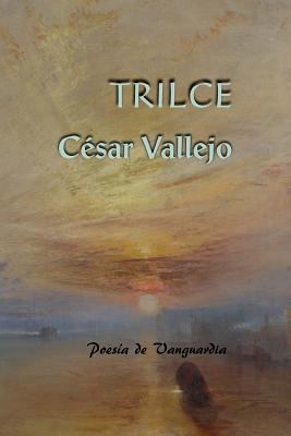 Trilce [Spanish] 1530335922 Book Cover