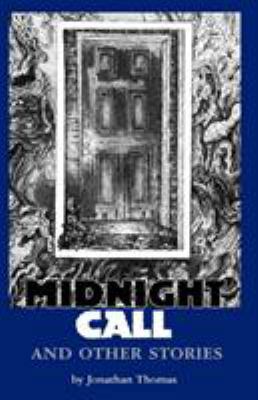 Midnight Call and Other Stories 0979380693 Book Cover