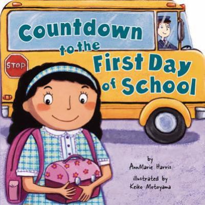 Countdown to the First Day of School 0843104635 Book Cover