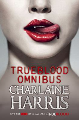 True Blood Omnibus: Dead Until Dark, Living Dea... 0575091223 Book Cover