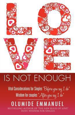 Love Is Not Enough 1619047497 Book Cover