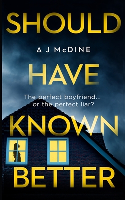 Should Have Known Better 1916129943 Book Cover