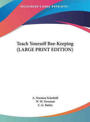 Teach Yourself Bee-Keeping (LARGE PRINT EDITION) [Large Print] 1169949894 Book Cover
