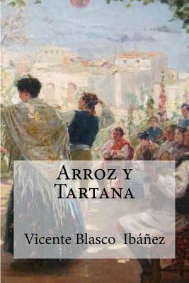 Arroz y Tartana [Spanish] 1533237735 Book Cover