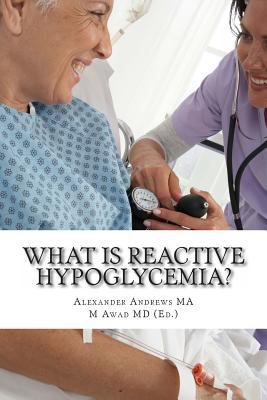 What is Reactive Hypoglycemia? 1497363616 Book Cover