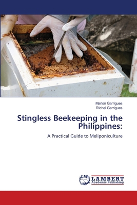 Stingless Beekeeping in the Philippines 6208225086 Book Cover