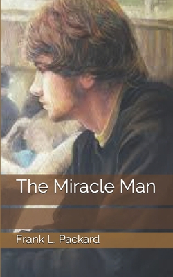 The Miracle Man 169775533X Book Cover