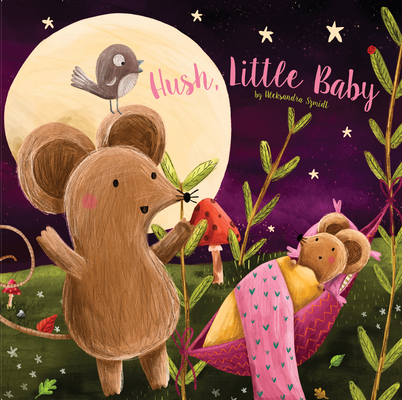 Hush, Little Baby 1496447417 Book Cover