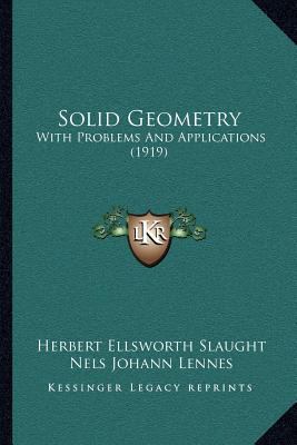 Solid Geometry: With Problems And Applications ... 116488428X Book Cover