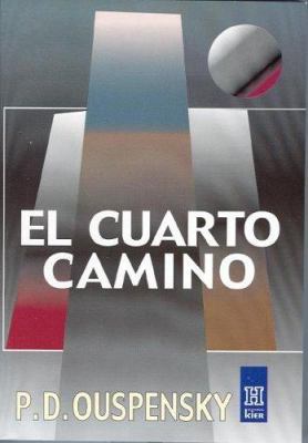 El Cuarto Camino (Spanish Edition) [Spanish] 9501703258 Book Cover