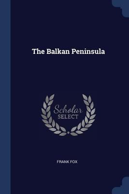 The Balkan Peninsula 1376778009 Book Cover