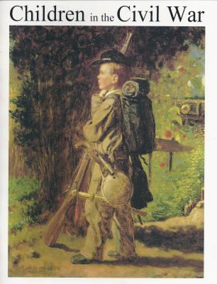 Children in the Civil War 088388223X Book Cover
