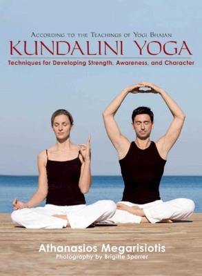 Kundalini Yoga: Techniques for Developing Stren... 1632206854 Book Cover
