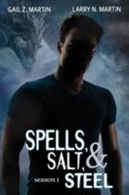 Spells, Salt, & Steel - Season One 1946926663 Book Cover