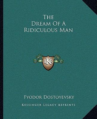 The Dream Of A Ridiculous Man 1162693053 Book Cover