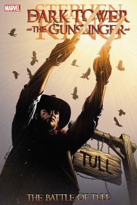 Dark Tower: The Gunslinger- The Battle of Tull 0785149333 Book Cover