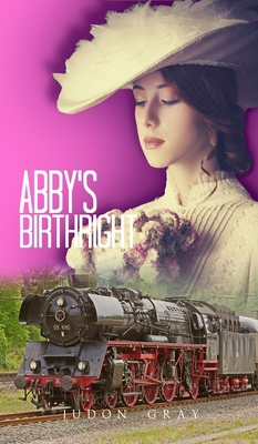 Abby's Birthright 1960159917 Book Cover