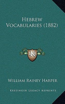 Hebrew Vocabularies (1882) 1166578356 Book Cover