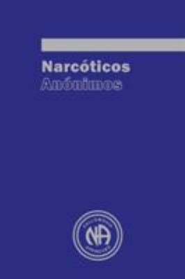 Narcoticos Anonimos [Spanish] 1607967898 Book Cover