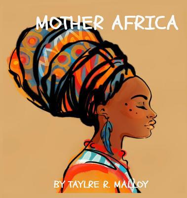 Mother Africa 1098761723 Book Cover