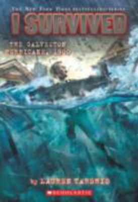 I Survived the Galveston Hurricane 1900