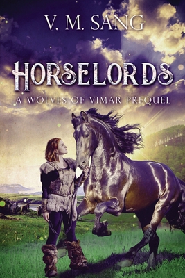 Horselords: A Wolves of Vimar Prequel [Large Print] 4824141613 Book Cover