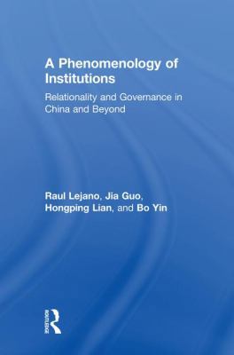 A Phenomenology of Institutions: Relationality ... 1138667358 Book Cover