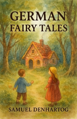 German Fairy Tales: Fairy Tale Rhymes B0FPMM7Q8Z Book Cover