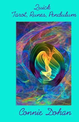 Quick Tarot, Runes, Pendulum 1468140337 Book Cover