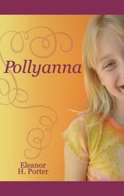 Pollyanna 1935814095 Book Cover