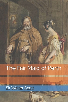 The Fair Maid of Perth            Book Cover