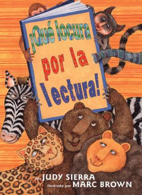 Que Locura Por La Lectura! [Spanish] 1930332858 Book Cover