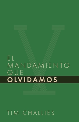 El mandamiento que olvidamos [Spanish] [Large Print] 6280109542 Book Cover