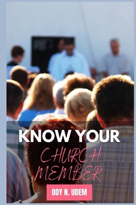 Know Your Church Member B0DCSPVY4P Book Cover