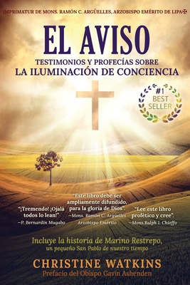 El Aviso: Testimonios y profecías sobre la Illu... [Spanish] 1947701150 Book Cover