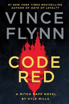 Code Red: A Mitch Rapp Novel by Kyle Mills (Vol...            Book Cover