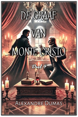 De Graaf van Monte Cristo: Deel 4 [Dutch] B0F1ZC9BHX Book Cover