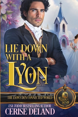 Lie Down With a Lyon: The Lyon's Den Connected ... B0F5X2L21W Book Cover