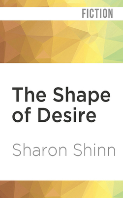 The Shape of Desire 1978682751 Book Cover