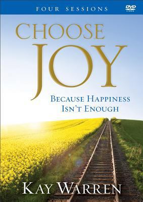 Choose Joy: Because Happiness Isn't Enough (a F... 0800721969 Book Cover