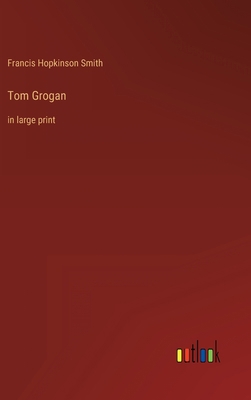 Tom Grogan: in large print 3368302795 Book Cover