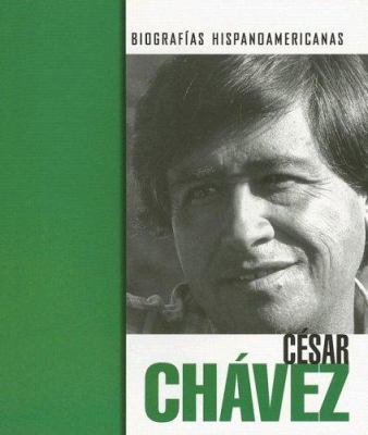 César Chávez [Spanish] 1410915956 Book Cover