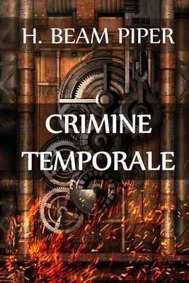 Crimine Temporale: Time Crime, Italian edition [Italian] 1034647563 Book Cover